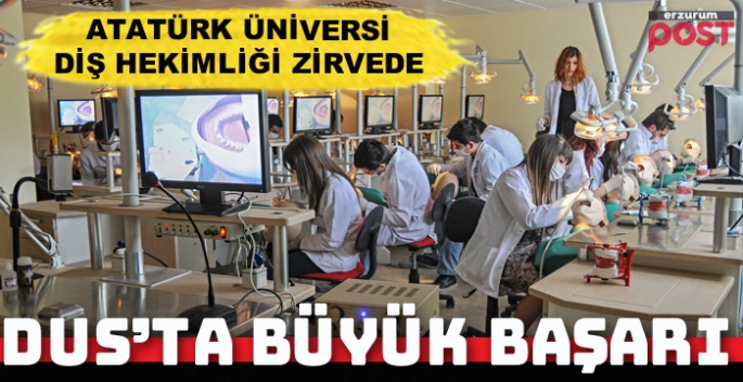 Atatürk Üniversitesinden DUS'ta büyük başarı