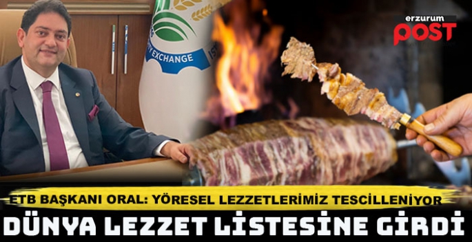 Cağ Kebabı dünya lezzetleri listesine girdi