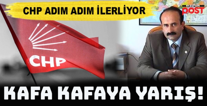 CHP Erzurum'da adım adım ilerliyor