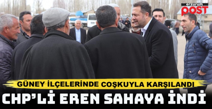 CHP'li Eren’e Hınıs, Tekman, Karayazı, Karaçoban’da sevgi seli
