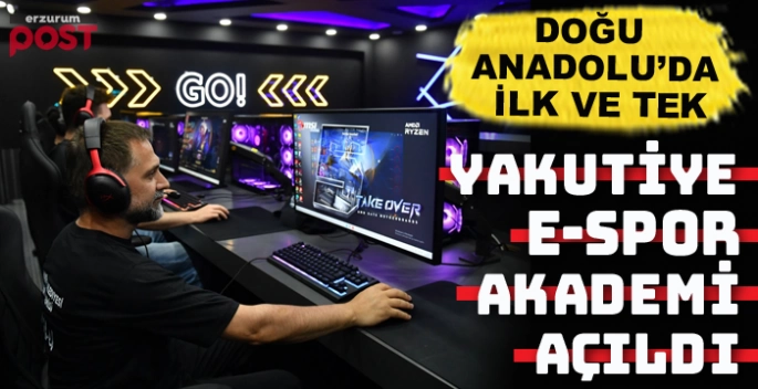 Doğu’nun ilk Espor Akademisi kapılarını açtı