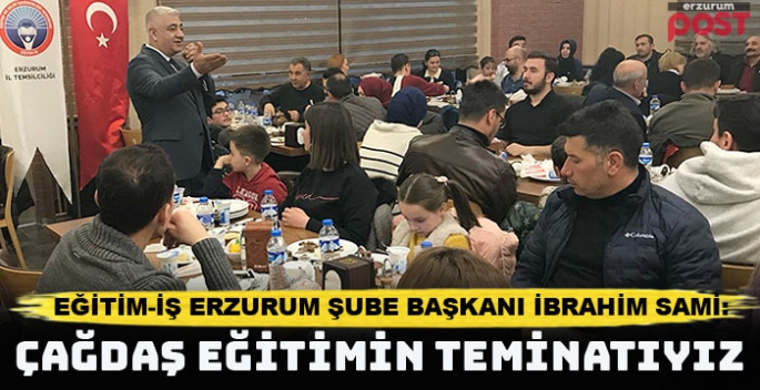 Eğitim-İş Erzurum Şubesi üyesi öğretmenler iftarda buluştu