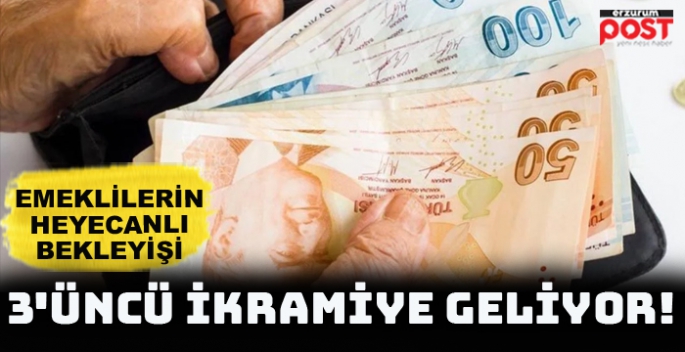 Emekliye 3'üncü ikramiye geliyor