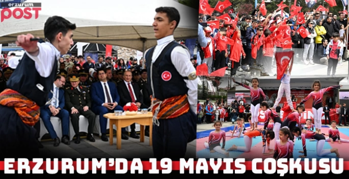Erzurum'da 19 Mayıs coşkusu