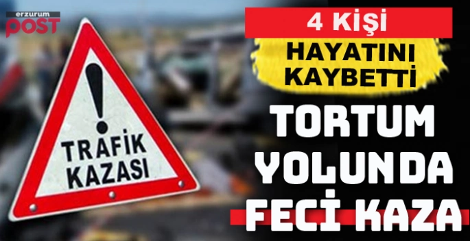 Erzurum’da feci kaza: 4 can kaybı!