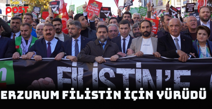 Erzurum’da Filistin’e destek, İsrail’i protesto yürüyüşü