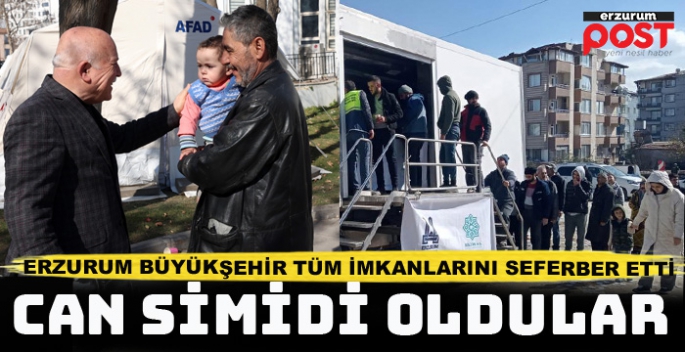 Erzurum felaket bölgesine adeta can simidi oldu