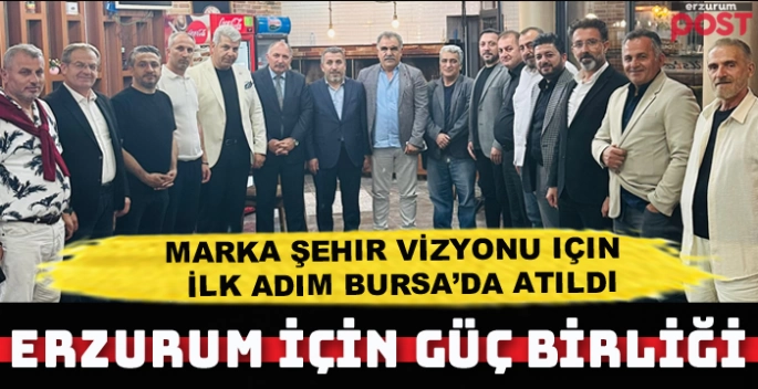 Erzurum’un 'Marka Şehir' vizyonu için federasyonlar güç birliği yaptı