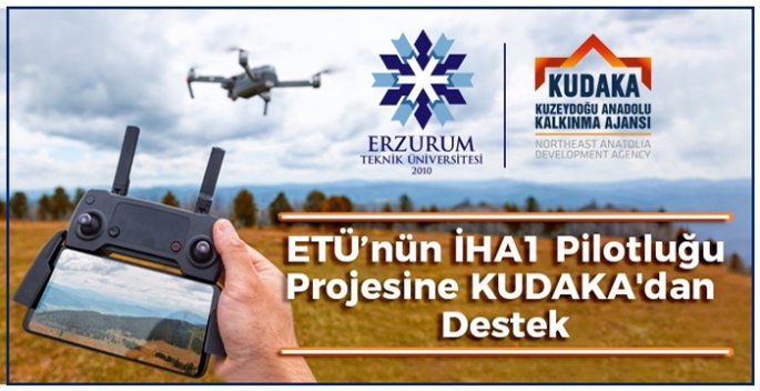 ETÜ’nün İHA1 Pilotluğu projesine KUDAKA'dan destek