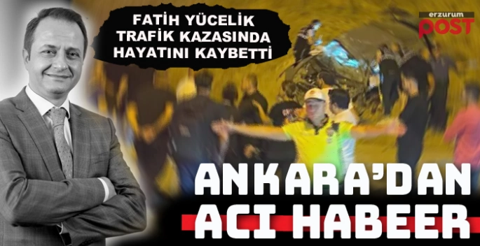 Fatih Yücelik, trafik kazasında hayatını kaybetti