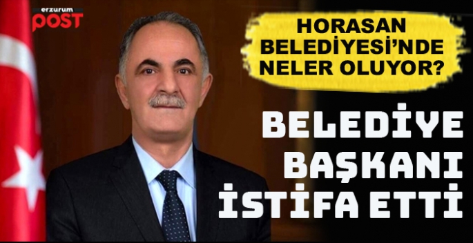 Horasan Belediye Başkanı  Aydın istifa etti
