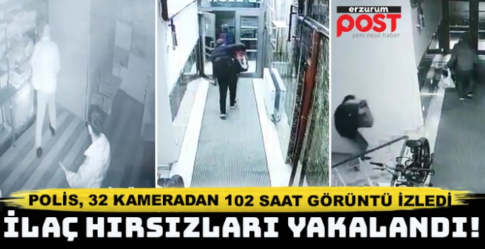 İlaç hırsızları önce kameraya, sonra polise yakalandı