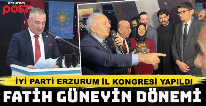 İYİ Parti'nin Erzurum İl Başkanı Fatih Güneyin oldu