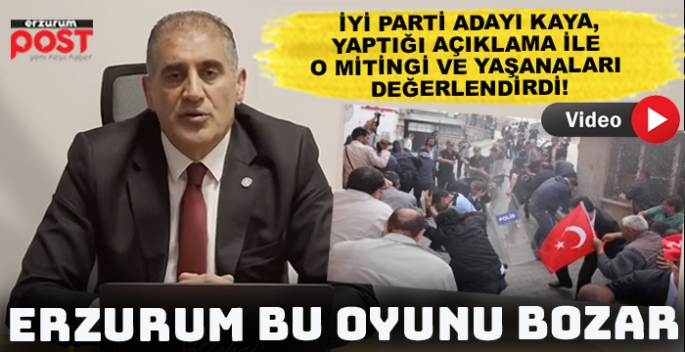 İYİ Partili Kaya: Bize attığınız çamurlar tutmaz!