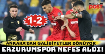 Erzurumspor, Ankara deplasmanından galibiyetle dönüyor