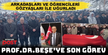 Prof. Dr. Beşe, öğrenci ve arkadaşlarının gözyaşları ile uğurlandı