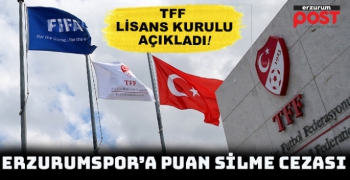 TFF'den Erzurumspor'a puan silme cezası