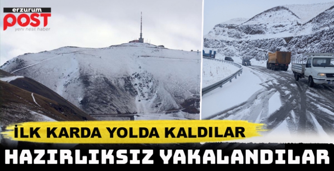 Kara hazırlıksız yakalanan sürücüler yolda kaldı