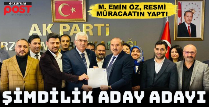 Mehmet Emin Öz'de aday adaylığını resmileştirdi