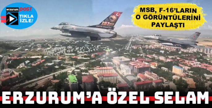 MSB'den Erzurum semalarında 23 Temmuz'a özel F-16'lı kutlama