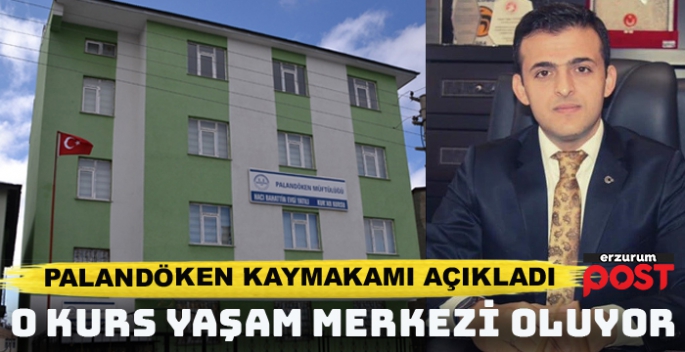 O Kur'an Kursu 'Aile Destek Yaşam Merkezi' oluyor