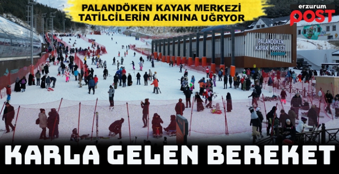 Palandöken Kayak Merkezi tatilcilerin akınına uğruyor