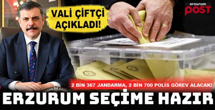 Vali Çiftçi, açıkladı: 2 bin 346 sandıkta, 516 bin 952 seçmen oy kullanacak