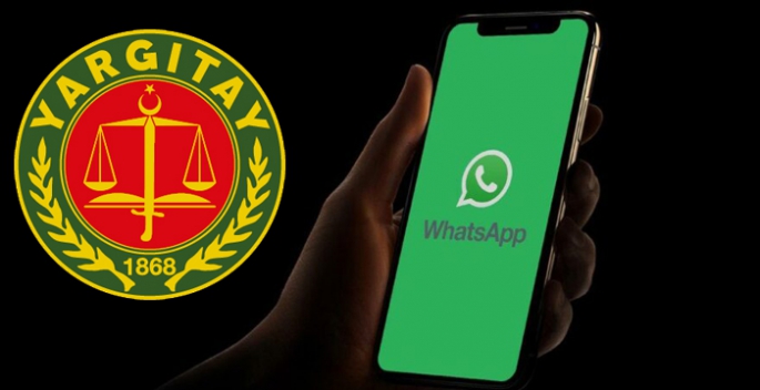 WhatsApp yazışmaları delil sayıldı!